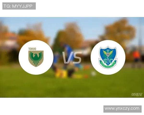 东京绿茵迎战心SC精彩对决展现足球魅力与激情的较量