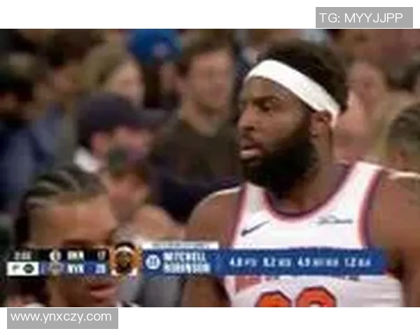 尼克斯与篮网激战回放精彩瞬间全记录与分析