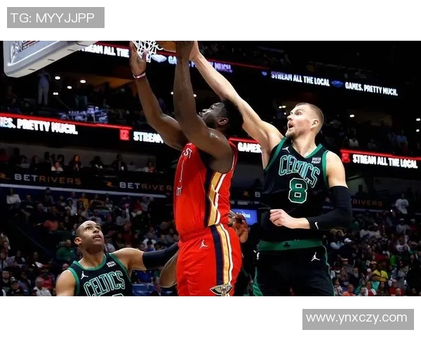 凯尔特人对决鹈鹕精彩赛事回顾与分析，谁能在这场较量中胜出