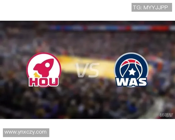 火箭队与奇才队精彩对决视频录像回放尽享比赛精彩瞬间 火箭队与奇才队精彩对决视频录像回放尽享比赛精彩瞬间